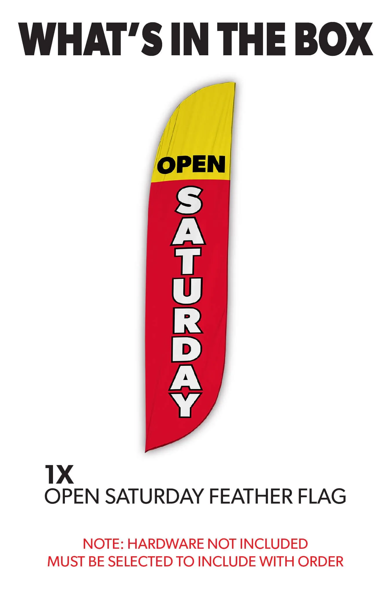 Open Saturday Feather Flag