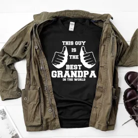 This guy is the best grandpa in the world- Ultra Cotton Short Sleeve T-Shirt - DFHM49